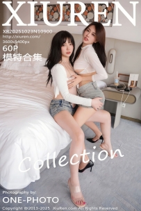 【XiuRen-秀人网】2025.10.23 No.10900 模特合集 [60P-688MB]