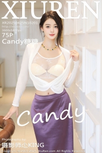 【XiuRen-秀人网】2025.04.25 No.10201 Candy糖糖 [75P-671MB]