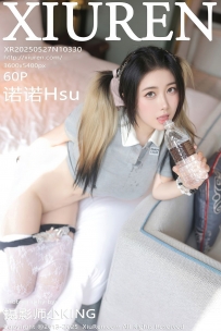 【XiuRen-秀人网】2025.05.27 No.10330 诺诺Hsu [60P-868MB]