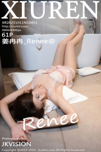 【XiuRen-秀人网】2025.10.11 No.10851 姜冉冉_Renee@ [61P-612MB]