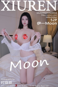 【XiuRen-秀人网】2025.02.21 No.9916 伊一Moon [52P-434MB]